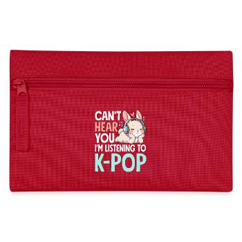 Can't Hear You Im Listening To K-Pop - Federtasche - Rot - Vorne
