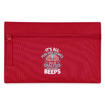 Fun and games up to the dialysis beep - Pencil Case - red - Front