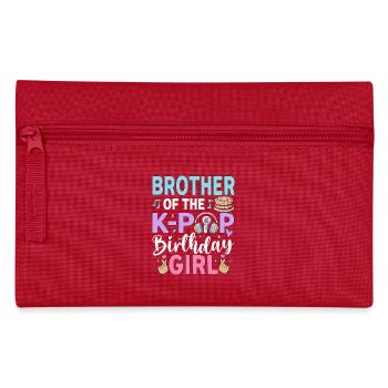Brother Of The K-Pop Birthday Girl - Federtasche - Rot - Vorne