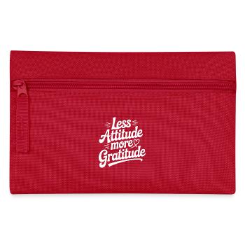Less Attitude More Gratitude - Pencil Case - red - Front