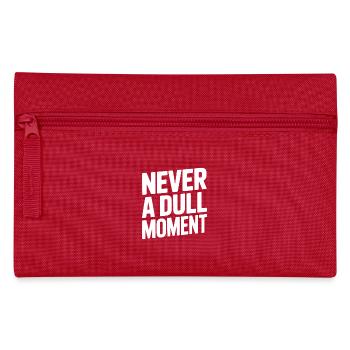 Niemals ein langweiliger Moment - Federtasche - Rot - Vorne