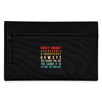 What's Wrong Funny teacher classroom - Pencil Case - black - Front