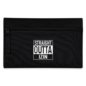 Straight OUTTA Izin - Pencil Case - black - Front