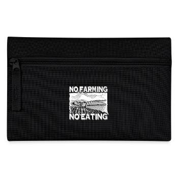 Farmer No Farming No Eating - Pencil Case - black - Front