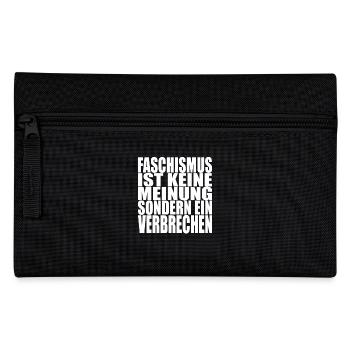 Faschismus is keine Meinung sondern ein Verbrechen - Federtasche - Schwarz - Vorne
