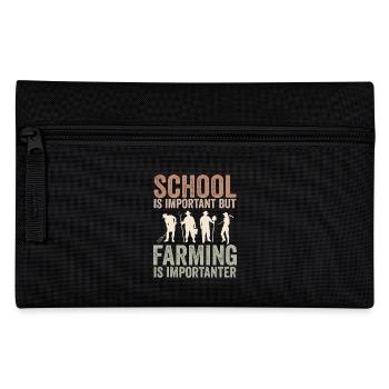 Die Schule ist wichtig, aber die Landwirtschaft ist noch wichtiger - Federtasche - Schwarz - Vorne