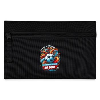 Football humour passionné de foot fan de foot - Trousse - noir - Devant
