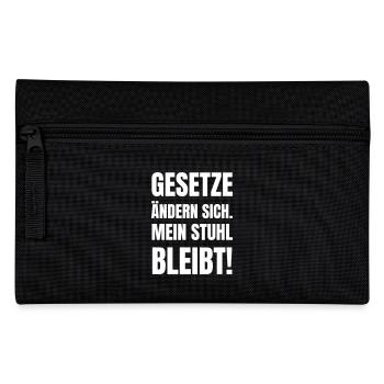 Gesetze ändern sich. Mein Stuhl bleibt! - Federtasche - Schwarz - Vorne
