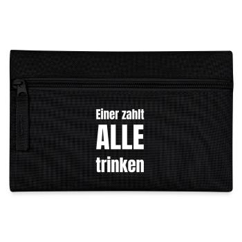 One pays, everyone drinks! - Pencil Case - black - Front