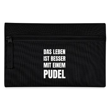 Life is better with a poodle. - Pencil Case - black - Front