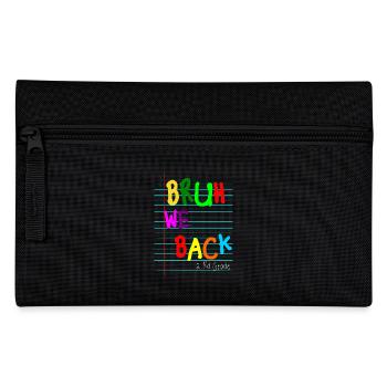 Bruh We Back Enseignants Premier jour 2ème années - Pencil Case - black - Front