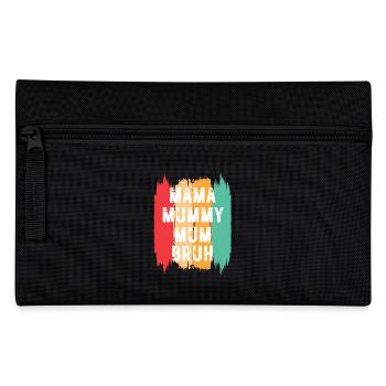 Mama Mummy Mum Bruh - Pencil Case - black - Front
