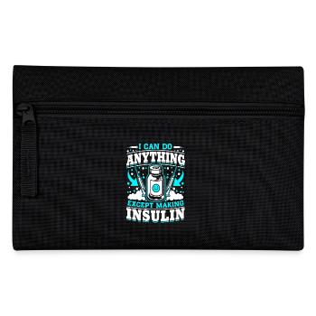 Diabetes I Can Do Anything - Pencil Case - black - Front