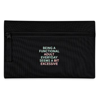 Being a Functional Adult Daily Seems Excessive 5 - Federtasche - Schwarz - Vorne