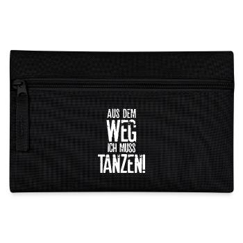 Aus dem Weg ich muss Tanzen - Federtasche - Schwarz - Vorne