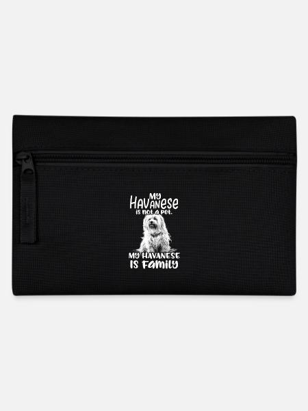 My Havanese is not a pet. My Havanese is Family - Federtasche - Schwarz