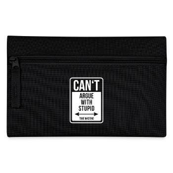 Can't argue with stupid time wasting - cool quote - Federtasche - Schwarz - Vorne