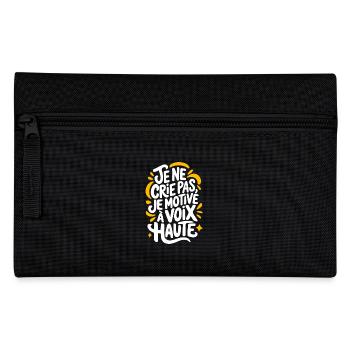 Je ne crie pas je motive à voix haute - Trousse - noir - Devant