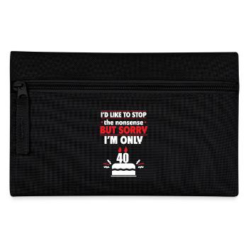 Only 40! Perfect gift for the 40th birthday - Pencil Case - black - Front