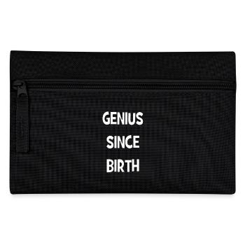 Genius Since Birth - Genie seit der Geburt - Pencil Case - black - Front