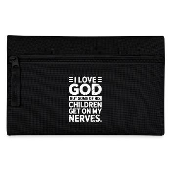 Ich liebe Gott, aber manche seiner Kinder nerven! - Federtasche - Schwarz - Vorne