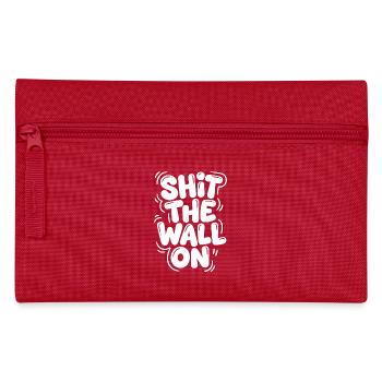 Shit the wall on - Federtasche - Rot - Vorne