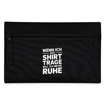 Lasst mir meine Ruhe - nicht stören - Federtasche - Schwarz - Vorne