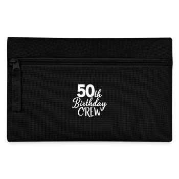 50th Birthday Crew - 50 Years Old Birthday Party - Pencil Case - black - Front