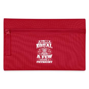 Funny Physics Physicist Shirt All Men Equal - Federtasche - Rot - Vorne