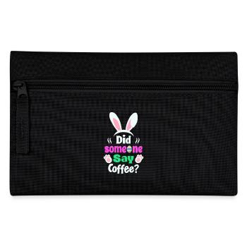 Quelqu’un a dit café ? Lapin de Pâques Humour - Trousse - noir - Devant