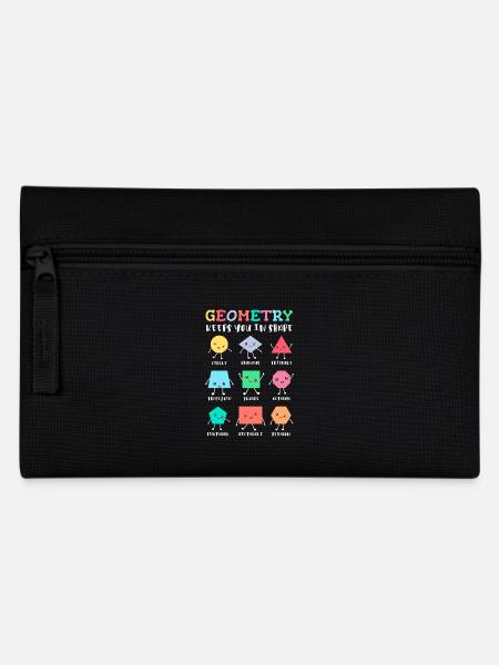 Geometry Keeps You in Shape – School Math Humor - Pencil Case - black