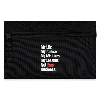 Cool Sayings Life Funny Not your Business - Pencil Case - black - Front
