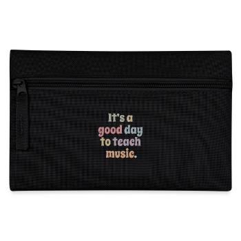 It's A Good Day To Teach Music Fun Teacher's Gift - Pencil Case - black - Front
