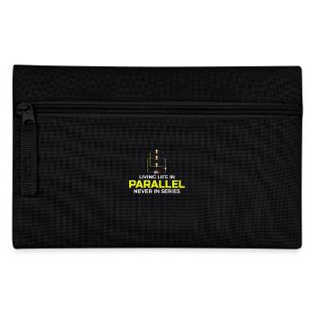 Electrician: Living in Parallel, Never in Series - Pencil Case - black - Front