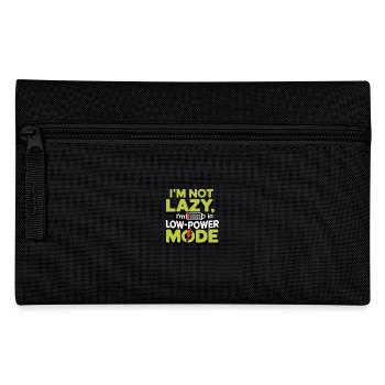 I'm Not Lazy, I'm in Low Power Mode - Pencil Case - black - Front