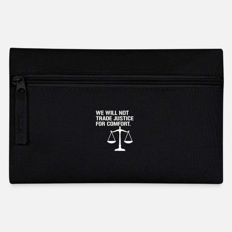 We will not trade justice for comfort - Federtasche - Schwarz