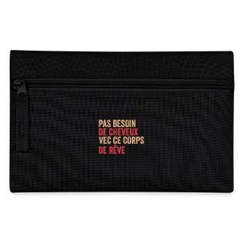 No need for hair with this dream body - Pencil Case - black - Front