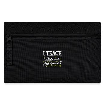 J’enseigne – Quel est votre superpouvoir ? Professeur drôle -W - Trousse - noir - Devant
