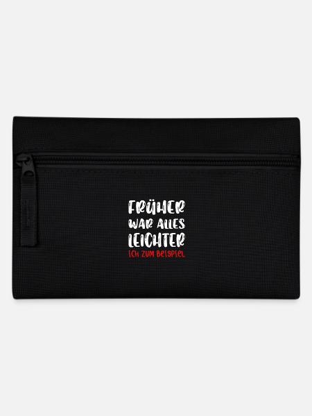 Früher war alles besser ich bin von früher. - Federtasche - Schwarz