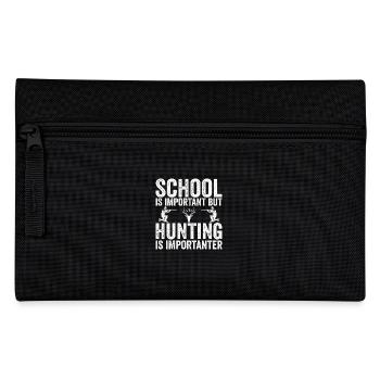 Die Schule ist wichtig, aber die Jagd ist noch wichtiger - Federtasche - Schwarz - Vorne