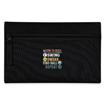 How To Golf: 1.Swing 2.Swear 3.Find Ball Golfer Ho - Pencil Case - black - Front