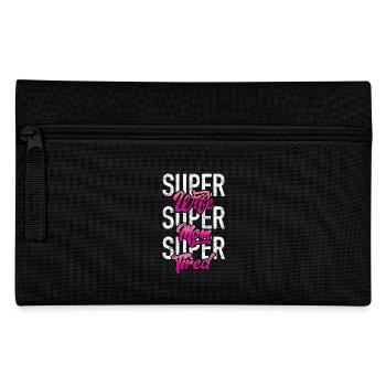 Super Wife - Super Mom - Super Tired - Pencil Case - black - Front