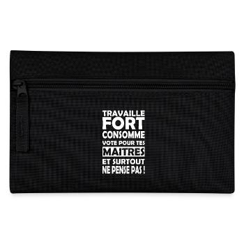 Message : Travaille fort Ne pense pas - Trousse - noir - Devant