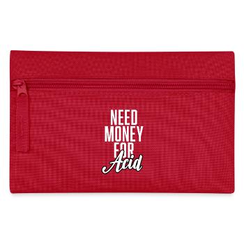Need Money For Acid - Federtasche - Rot - Vorne