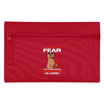 Have no fear: pyrotechnicians, firecrackers, fireworks - Pencil Case - red - Front