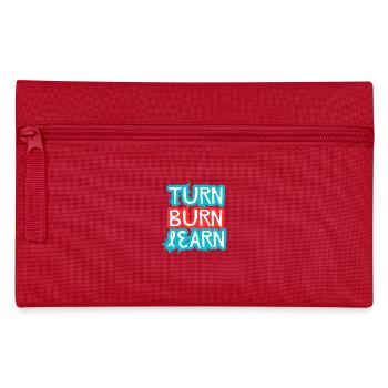 Turn, Burn, Learn - Pencil Case - red - Front