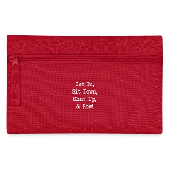 Get In Sit Down Shut Up and Row - Rudern - Rowing - Pencil Case - red - Front