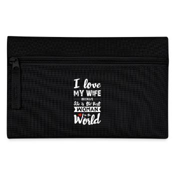 I Love My Wife - Best Woman - Pencil Case - black - Front
