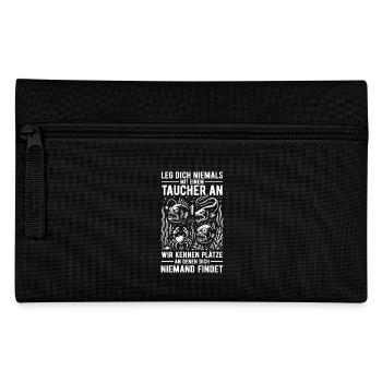 Leg dich nie mit einem Taucher an - Spruch - Federtasche - Schwarz - Vorne
