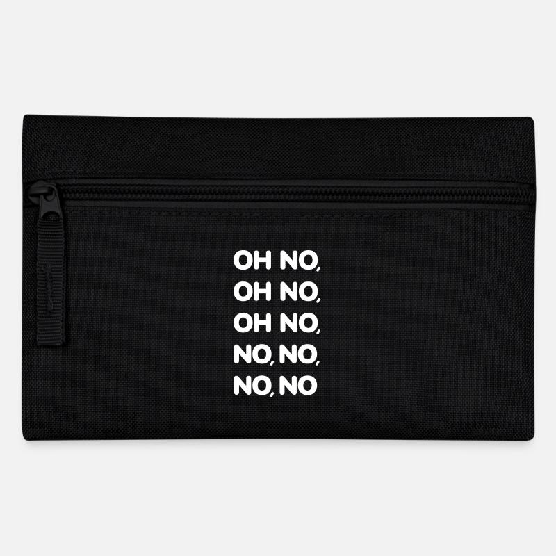 Oh Non Oh Non Chanson TikTok Virale -W - Trousse - noir